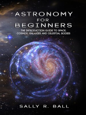 cover image of Astronomy For Beginners